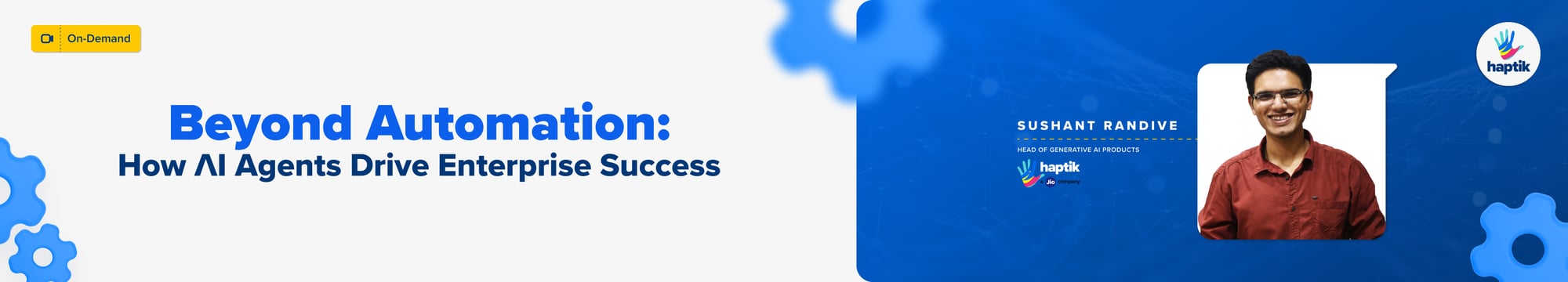 Beyond Automation_ How AI Agents Drive Enterprise Success - Website Banner. - On Demand