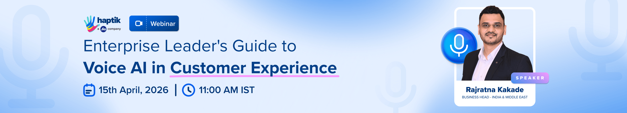 Enterprise leaders guide to Voice AI in customer experience-Webinar- Website Banner - Raj