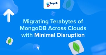Migrating terabytes of MongoDB across clouds with minimal disruption