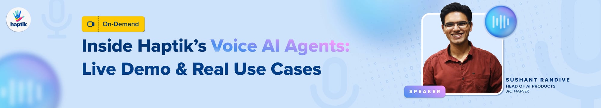 Inside Haptik’s Voice AI Agents_ Live Demo & Real Use Cases - Website Banner_On Demand Inside Haptik’s Voice AI Agents_ Live Demo & Real Use Cases - Website Banner_On Demand