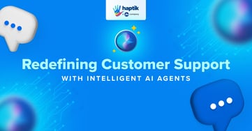 Redefining customer support with intelligent AI agents