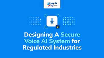 Designing a secure voice AI system for regulated industries