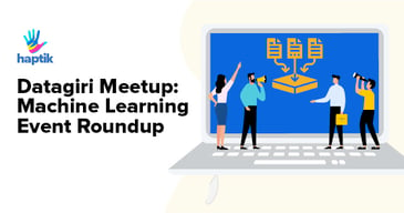 Datagiri Meetup: Machine Learning Event Roundup