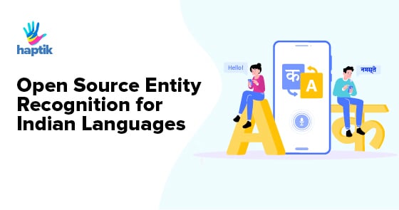 Open Source Entity Recognition for Indian Languages (NER)