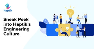 Sneak Peek Into Haptik’s Engineering Culture