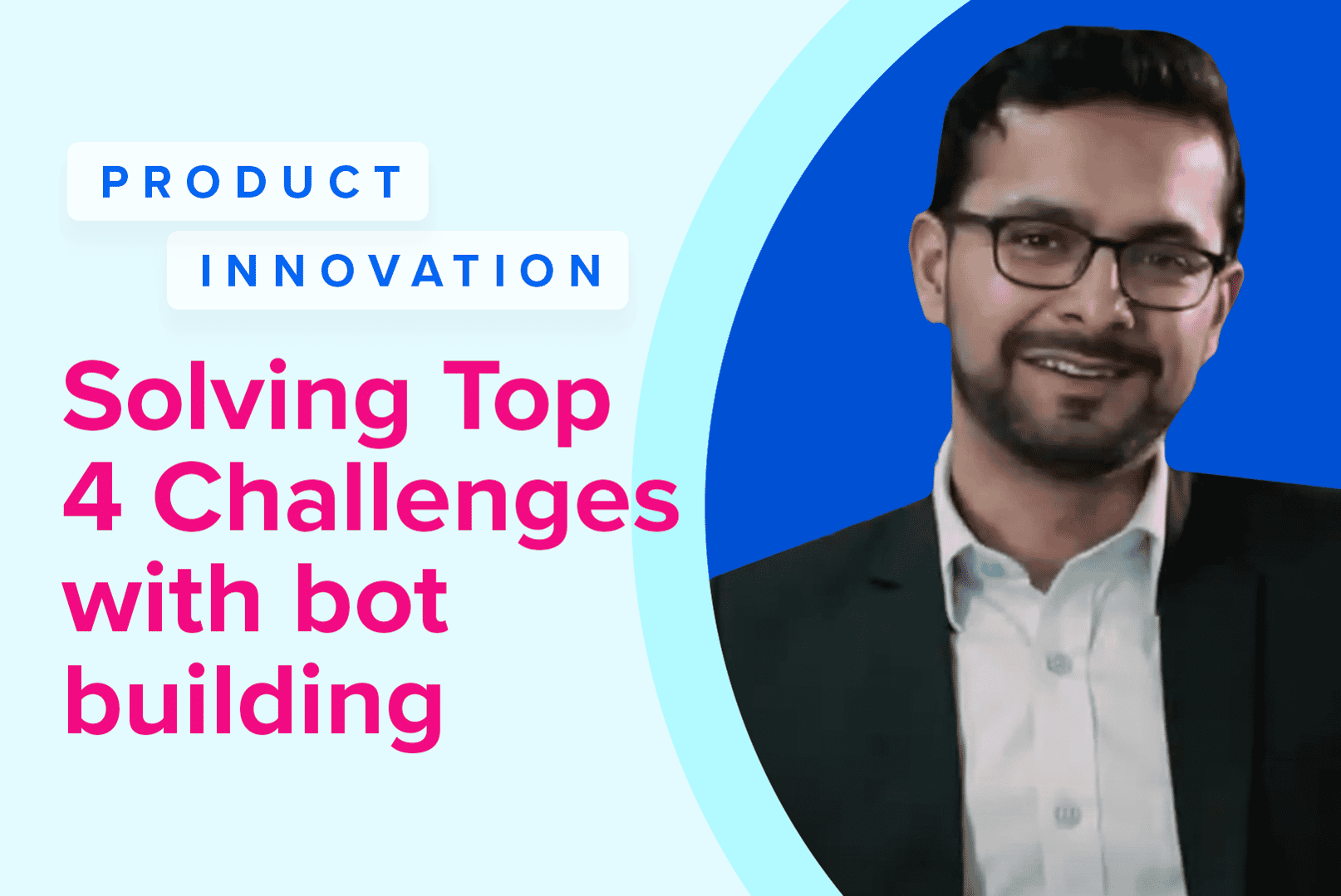 Solving Top 4 Challenges