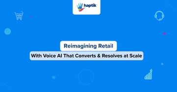 Top 5 use cases of voice AI in retail & eCommerce