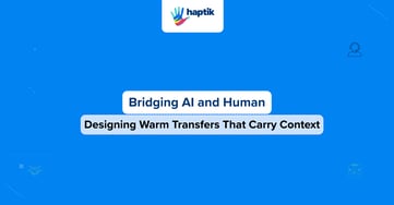Warm transfers and escalation design between AI and human agents