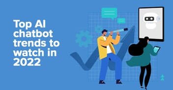 AI chatbot trends for 2022